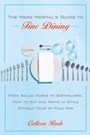 Cover: The Mere Mortal's Guide to Fine Dining - Crown