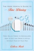 Cover: The Mere Mortal's Guide to Fine Dining - Crown