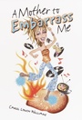 Cover: A Mother to Embarrass Me - Yearling