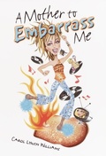 Cover: A Mother to Embarrass Me - Yearling