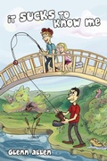 Cover: It Sucks To Know Me - AuthorHouse