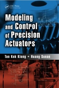 Enlarge image Cover: Modeling and Control of Precision Actuators - CRC Press