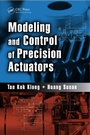 Cover: Modeling and Control of Precision Actuators - CRC Press