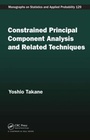 Cover: Constrained Principal Component Analysis and Related Techniques - Chapman & Hall/CRC
