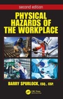 Cover: Physical Hazards of the Workplace - CRC Press
