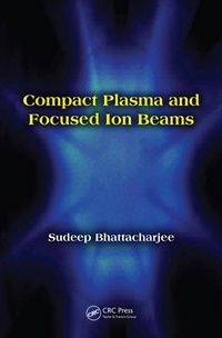 Abbildung von: Compact Plasma and Focused Ion Beams - CRC Press