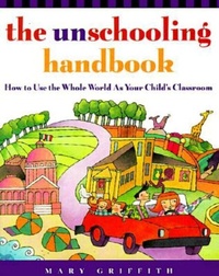 Enlarge image Cover: The Unschooling Handbook - Crown