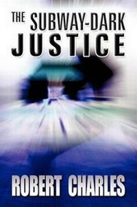 Enlarge image Cover: The Subway-Dark Justice - AMERICA STAR BOOKS