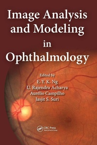 Enlarge image Cover: Image Analysis and Modeling in Ophthalmology - CRC Press
