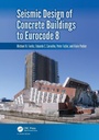 Cover: Seismic Design of Concrete Buildings to Eurocode 8 - CRC Press