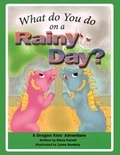 Cover: What Do You Do on a Rainy Day? - AMERICA STAR BOOKS