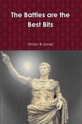 Cover: The Battles are the Best Bits - Lulu.com