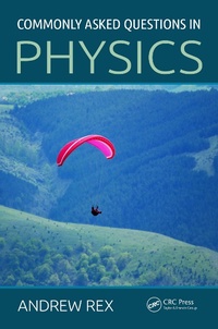 Enlarge image Cover: Commonly Asked Questions in Physics - CRC Press