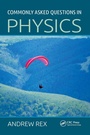 Cover: Commonly Asked Questions in Physics - CRC Press
