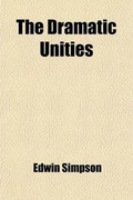 Cover: The Dramatic Unities - General Books