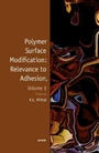 Cover: Polymer Surface Modification: Relevance to Adhesion, Volume 5 - VSP International Science Publishers