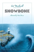 Cover: Snowbone - Knopf Books for Young Readers