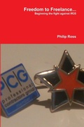 Cover: Freedom to Freelance...Beginning the Fight Against IR35 - Lulu.com