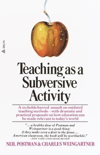 Enlarge image Cover: Teaching As a Subversive Activity - Delta