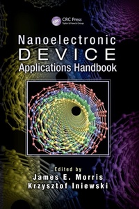 Enlarge image Cover: Nanoelectronic Device Applications Handbook - CRC Press