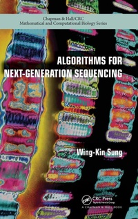 Enlarge image Cover: Algorithms for Next-Generation Sequencing - CRC Press
