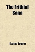 Cover: The Frithiof Saga - Rarebooksclub.com