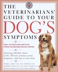 Cover: The Veterinarians' Guide to Your Dog's Symptoms - Villard