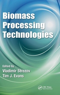 Enlarge image Cover: Biomass Processing Technologies - CRC Press