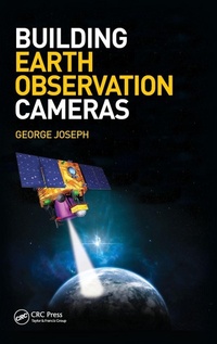 Enlarge image Cover: Building Earth Observation Cameras - CRC Press