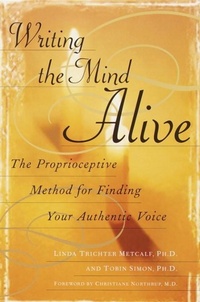 Abbildung von: Writing the Mind Alive - Ballantine Books