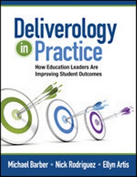 Enlarge image Cover: Deliverology in Practice - Corwin Press Inc