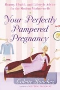 Abbildung von: Your Perfectly Pampered Pregnancy - Crown Archetype