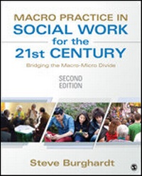 Enlarge image Cover: Macro Practice in Social Work for the 21st Century - SAGE Publications Inc