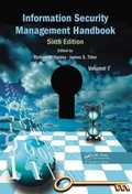 Cover: Information Security Management Handbook, Volume 7 - Auerbach Publishers Inc.