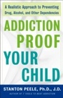 Cover: Addiction Proof Your Child - Harmony/Rodale/Convergent