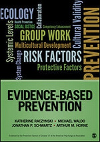 Enlarge image Cover: Evidence-Based Prevention - SAGE Publications Inc