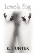 Cover: Love's Fog - Xlibris
