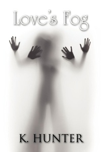 Enlarge image Cover: Love's Fog - Xlibris