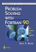 Cover: Problem Solving with Fortran 90 - Springer