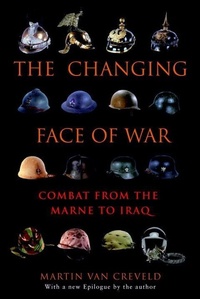 Enlarge image Cover: The Changing Face of War - Presidio Press