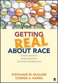 Cover: Getting Real About Race - SAGE Publications Inc