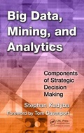 Cover: Big Data, Mining, and Analytics - Auerbach