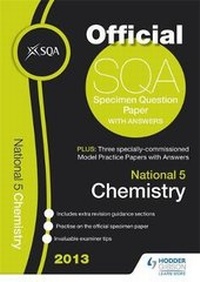 Abbildung von: SQA Specimen Paper National 5 Chemistry 2013 - Hodder Gibson