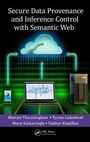 Cover: Secure Data Provenance and Inference Control with Semantic Web - Auerbach