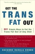 Cover: Get the Trans Fat Out - Harmony/Rodale/Convergent