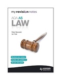 Cover: My Revision Notes: AQA AS Law - Hodder Education