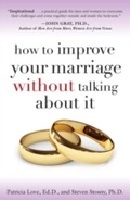 Cover: How to Improve Your Marriage Without Talking About It - Harmony/Rodale/Convergent