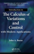 Cover: Introduction to the Calculus of Variations and Control with Modern Applications - CRC Press