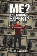 Cover: Me? An Economic Expert? - Xlibris