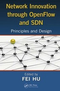 Enlarge image Cover: Network Innovation through OpenFlow and SDN - CRC Press